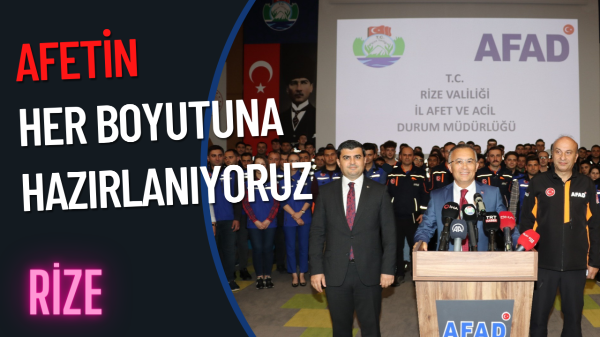 Rize AFAD Yeni Personellerle: Afetin her boyutuna hazırlanıyoruz  