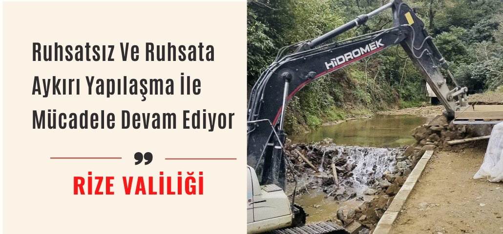 Ruhsatsız Ve Ruhsata Aykırı Yapılaşma İle Mücadele Devam Ediyor
