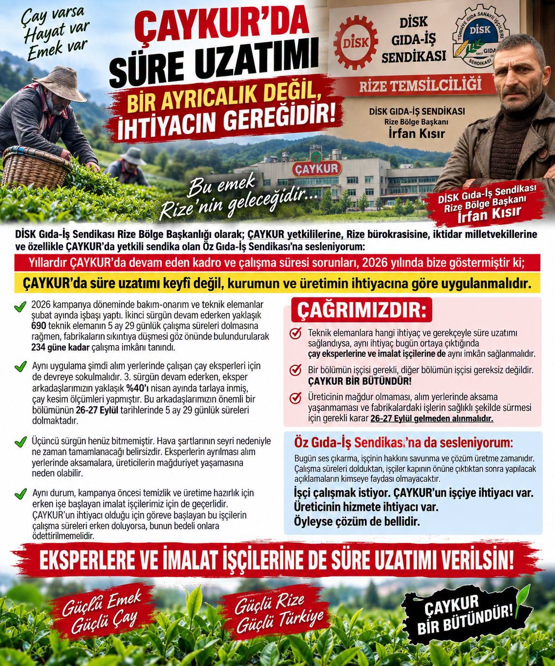 ÇAYKUR’DA SÜRE UZATIMI BİR AYRICALIK DEĞİL, İHTİYACIN GEREĞİDİR!